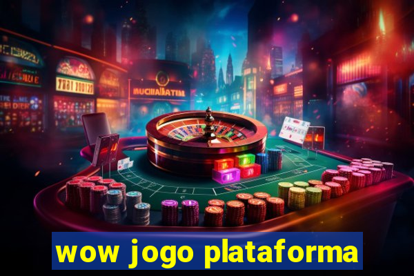 wow jogo plataforma